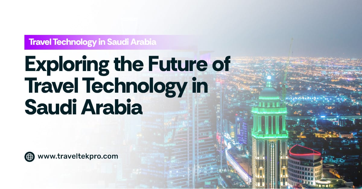 Travel Technology Company in Saudi Arabia
